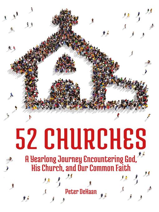 Title details for 52 Churches by Peter DeHaan - Wait list